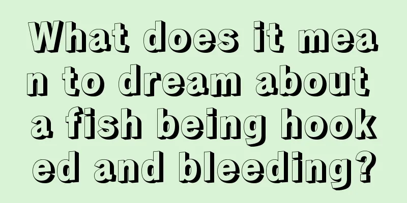 What does it mean to dream about a fish being hooked and bleeding?