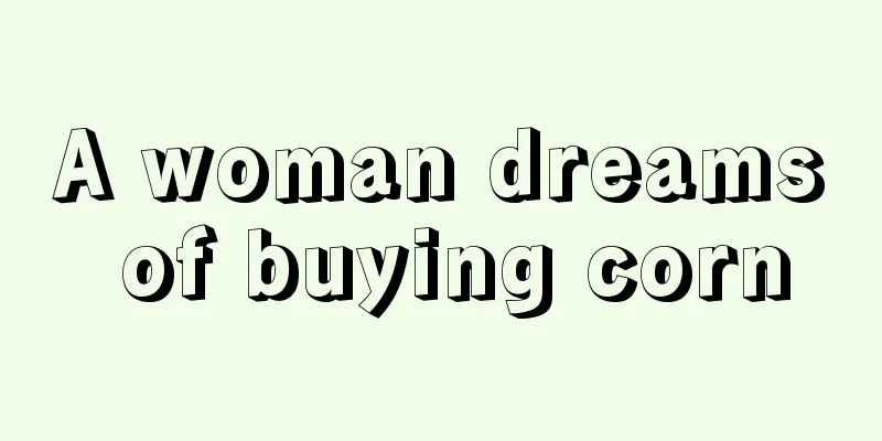 A woman dreams of buying corn