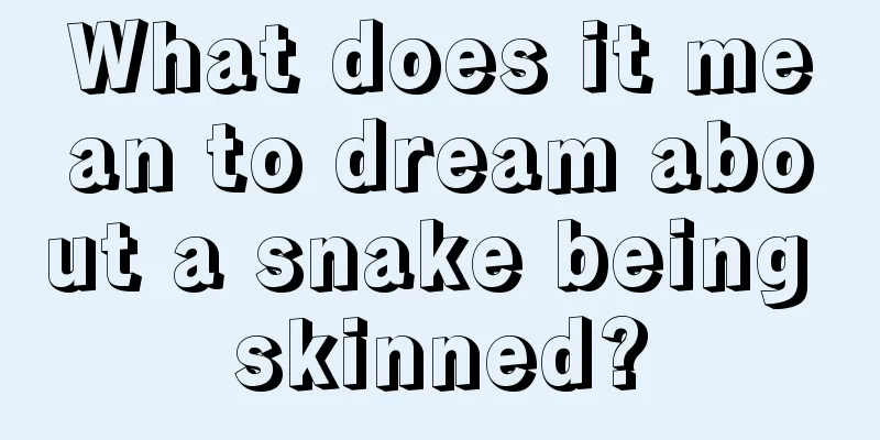 What does it mean to dream about a snake being skinned?