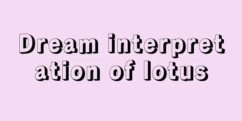 Dream interpretation of lotus