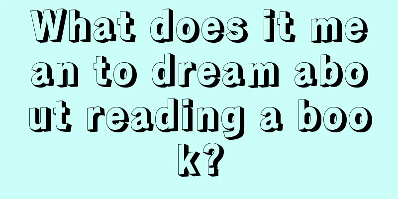 What does it mean to dream about reading a book?