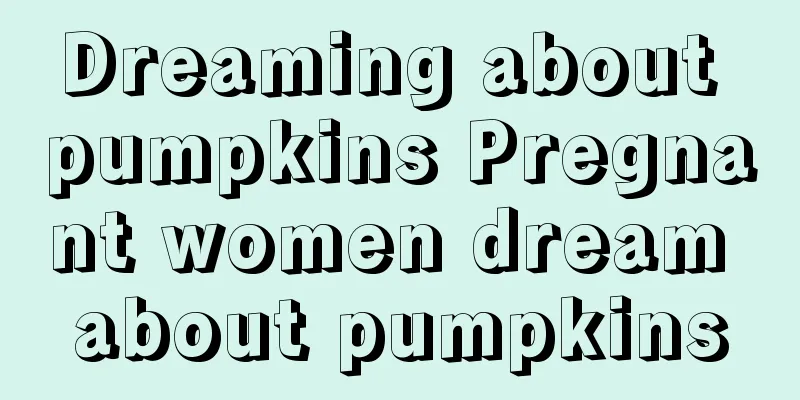 Dreaming about pumpkins Pregnant women dream about pumpkins