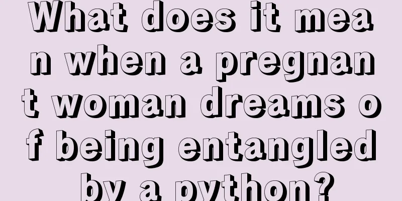 What does it mean when a pregnant woman dreams of being entangled by a python?