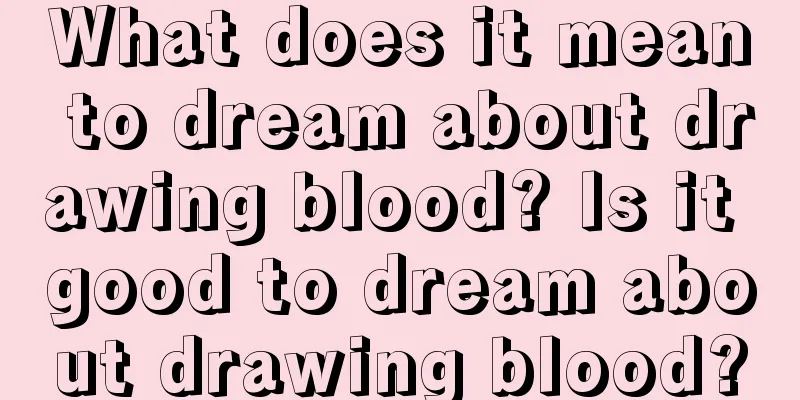 What does it mean to dream about drawing blood? Is it good to dream about drawing blood?