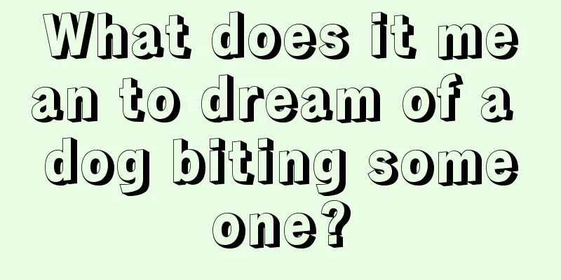 What does it mean to dream of a dog biting someone?