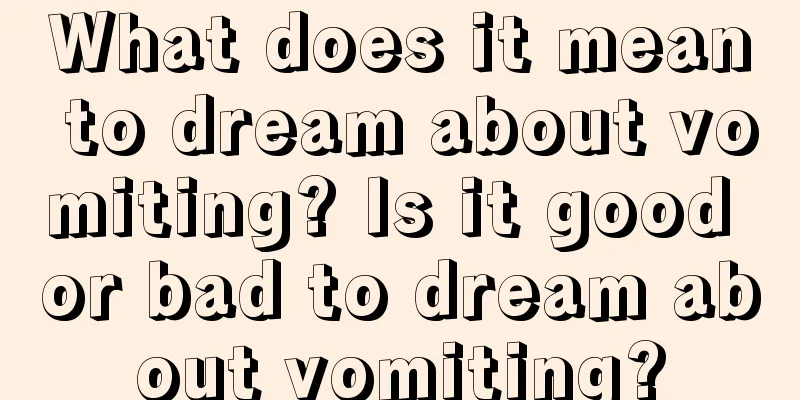 What does it mean to dream about vomiting? Is it good or bad to dream about vomiting?