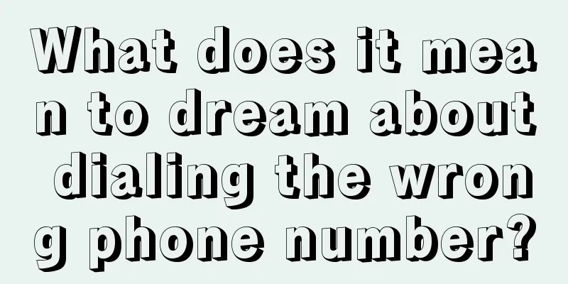 What does it mean to dream about dialing the wrong phone number?