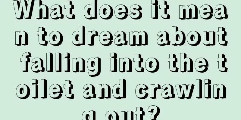 What does it mean to dream about falling into the toilet and crawling out?