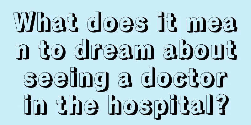 What does it mean to dream about seeing a doctor in the hospital?