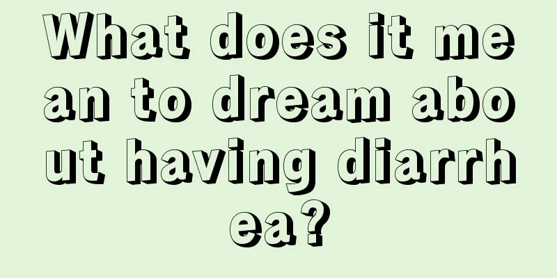 What does it mean to dream about having diarrhea?