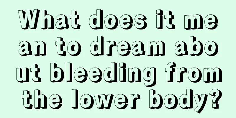 What does it mean to dream about bleeding from the lower body?