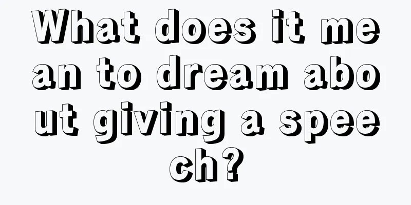 What does it mean to dream about giving a speech?