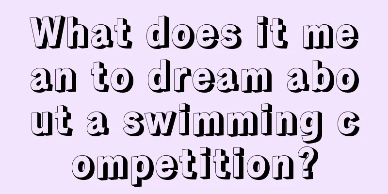 What does it mean to dream about a swimming competition?