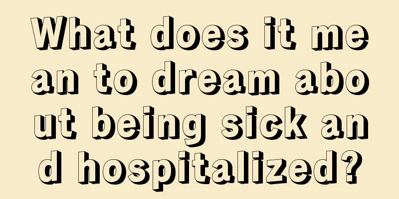 What does it mean to dream about being sick and hospitalized?