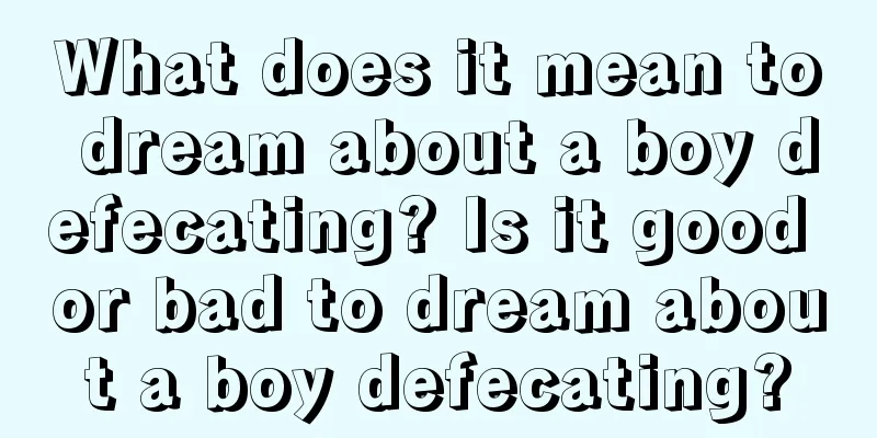 What does it mean to dream about a boy defecating? Is it good or bad to dream about a boy defecating?