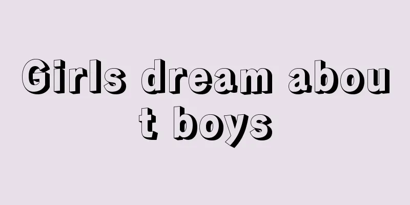 Girls dream about boys