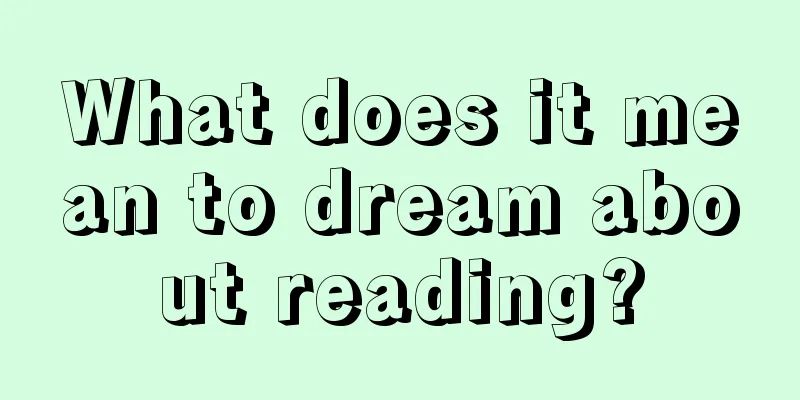 What does it mean to dream about reading?