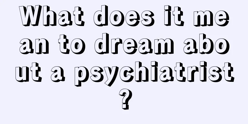 What does it mean to dream about a psychiatrist?