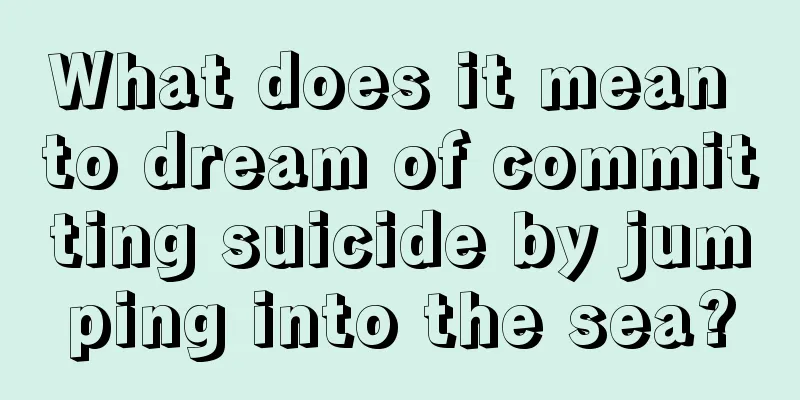 What does it mean to dream of committing suicide by jumping into the sea?