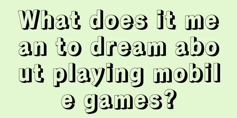 What does it mean to dream about playing mobile games?