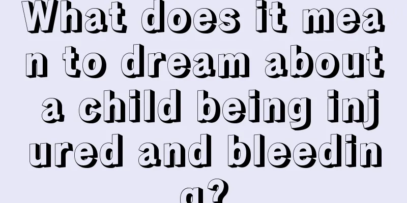 What does it mean to dream about a child being injured and bleeding?