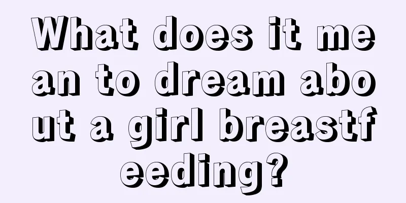 What does it mean to dream about a girl breastfeeding?