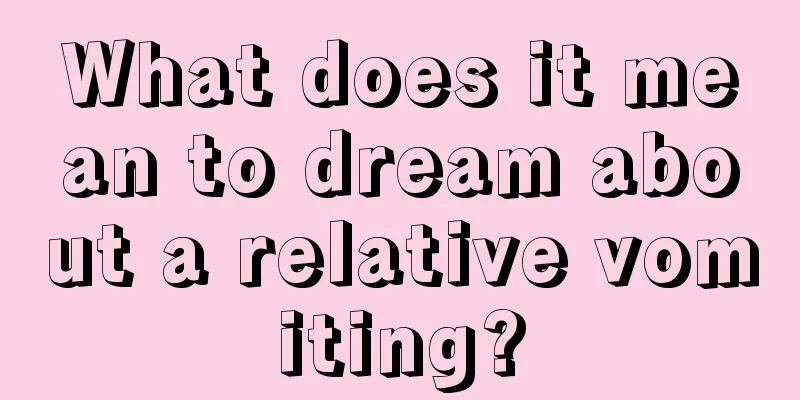 What does it mean to dream about a relative vomiting?