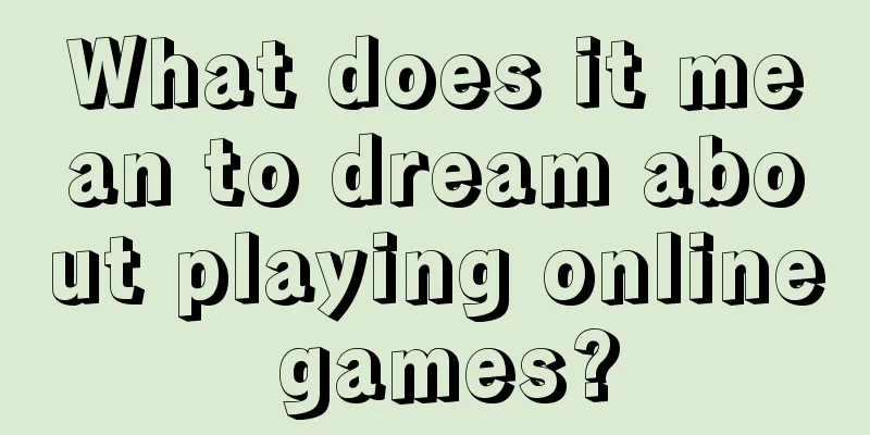 What does it mean to dream about playing online games?