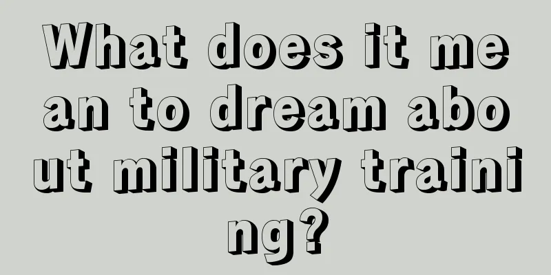 What does it mean to dream about military training?