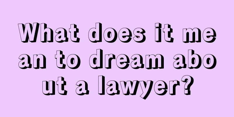 What does it mean to dream about a lawyer?