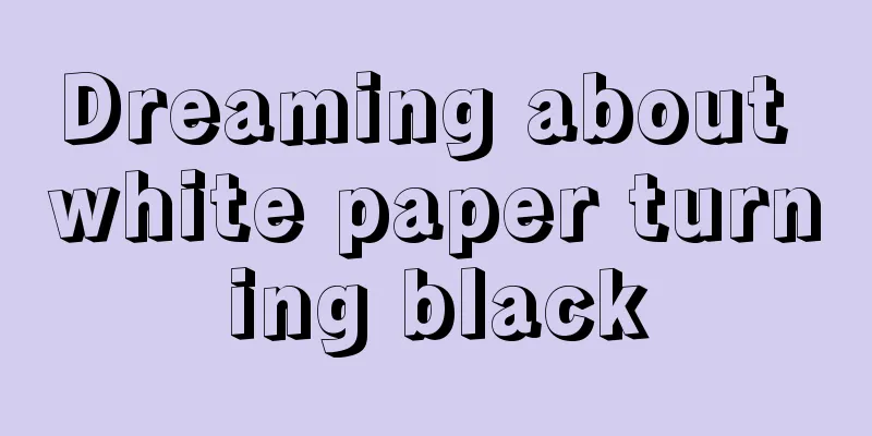 Dreaming about white paper turning black