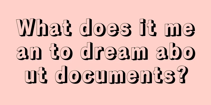 What does it mean to dream about documents?