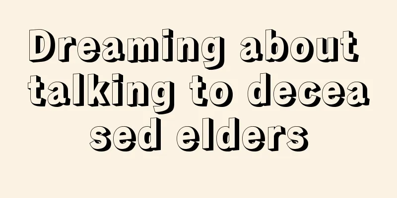 Dreaming about talking to deceased elders