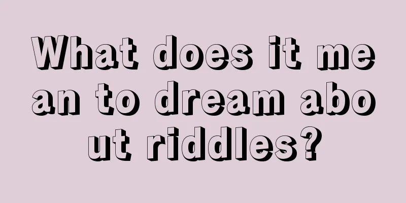 What does it mean to dream about riddles?