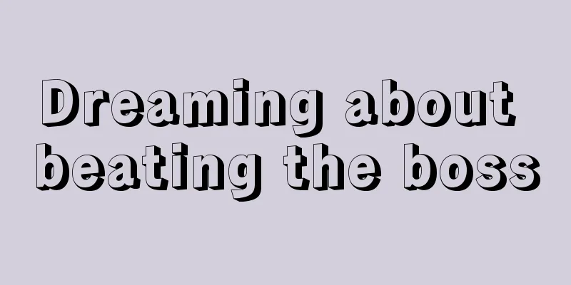 Dreaming about beating the boss