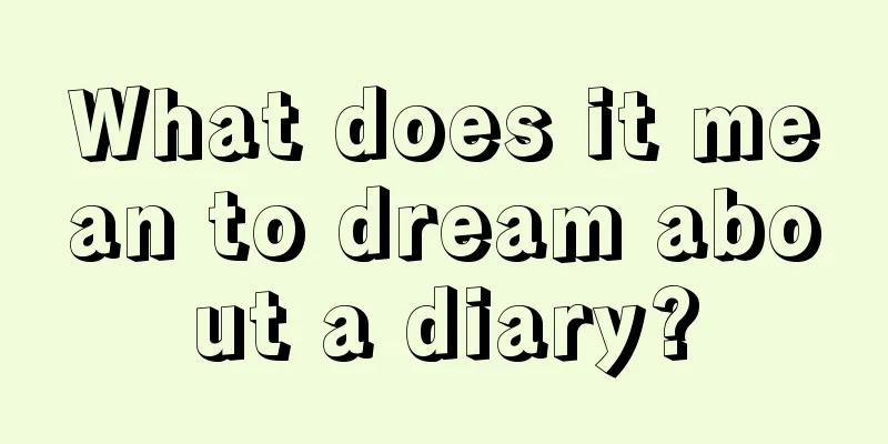 What does it mean to dream about a diary?