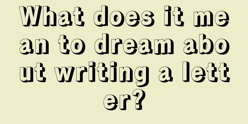 What does it mean to dream about writing a letter?