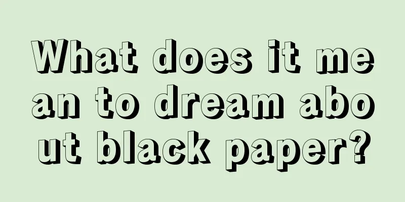 What does it mean to dream about black paper?