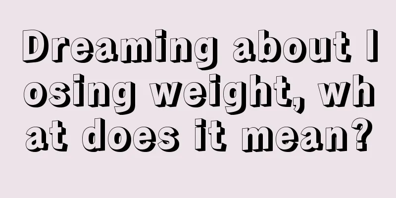 Dreaming about losing weight, what does it mean?