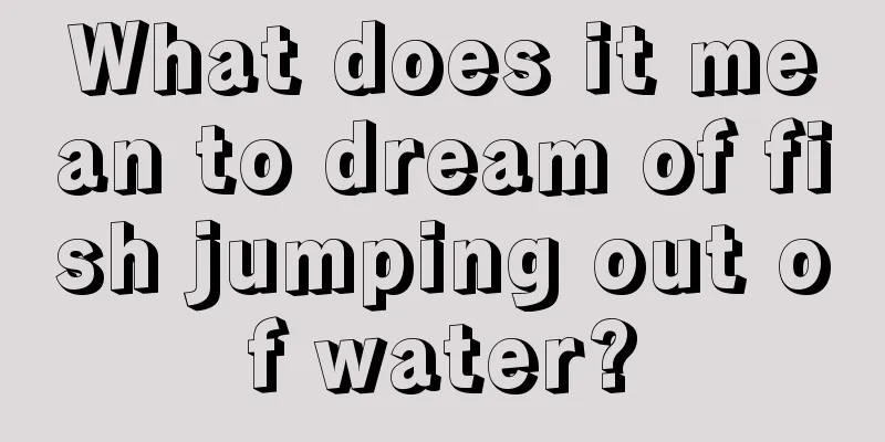 What does it mean to dream of fish jumping out of water?