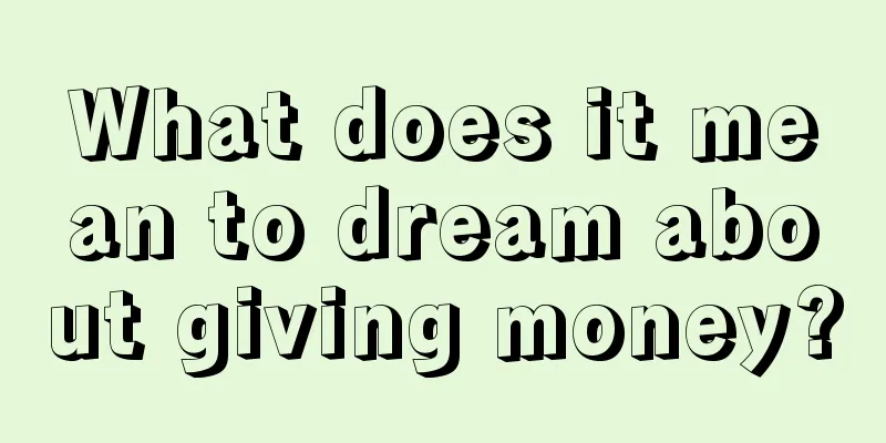 What does it mean to dream about giving money?