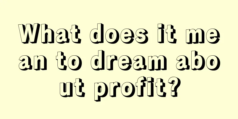 What does it mean to dream about profit?