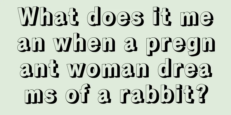 What does it mean when a pregnant woman dreams of a rabbit?