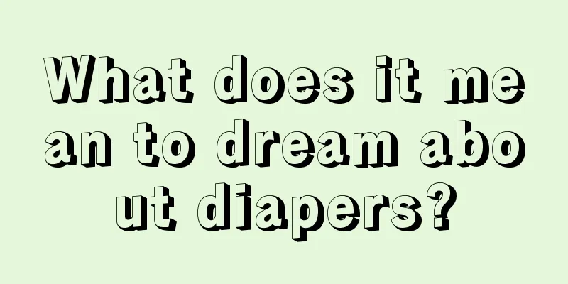 What does it mean to dream about diapers?