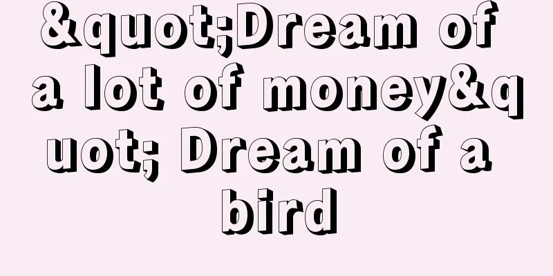 "Dream of a lot of money" Dream of a bird