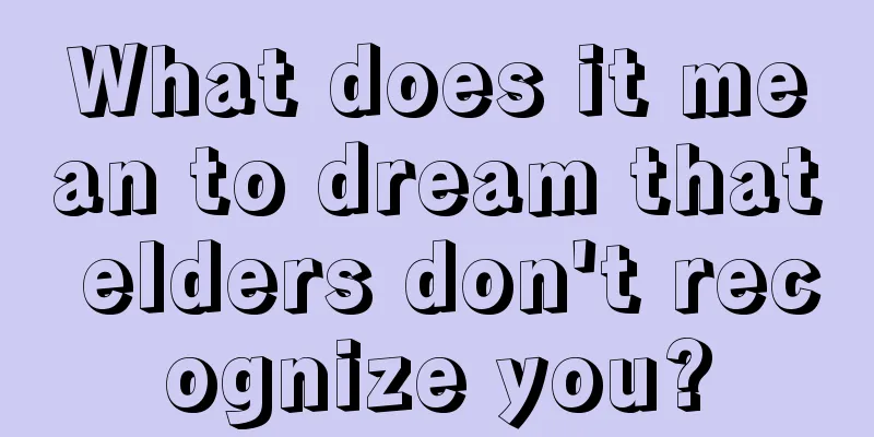 What does it mean to dream that elders don't recognize you?