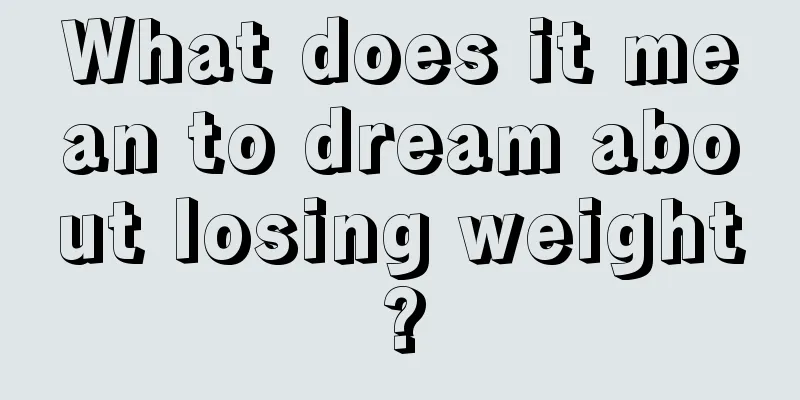 What does it mean to dream about losing weight?