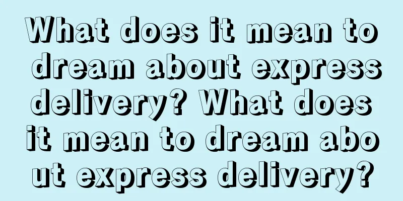 What does it mean to dream about express delivery? What does it mean to dream about express delivery?