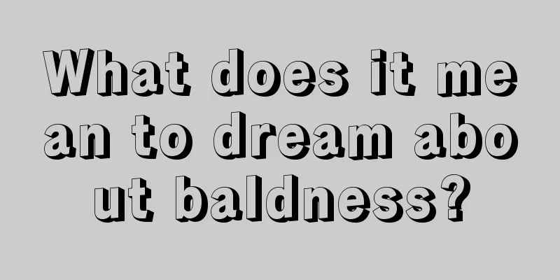 What does it mean to dream about baldness?