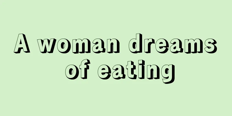 A woman dreams of eating